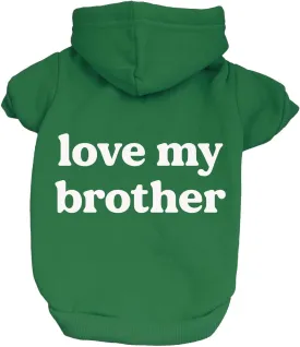 Love My Brother Dog Hoodie Fleece Lined Pullover Sweatshirt with Leash Hole (Green, Small 1221)